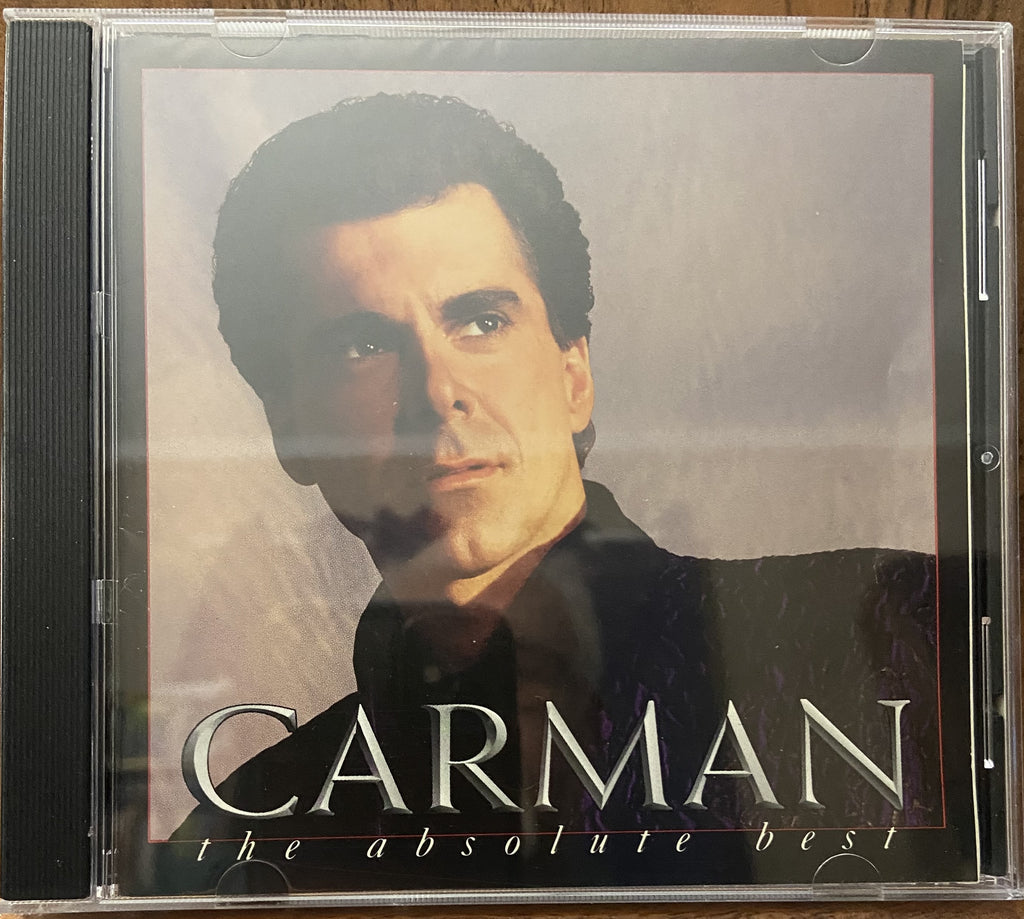 Carman: The Absolute Best