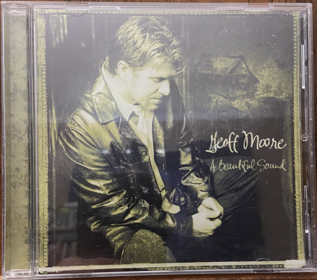 Geoff Moore: A Beautiful Sound