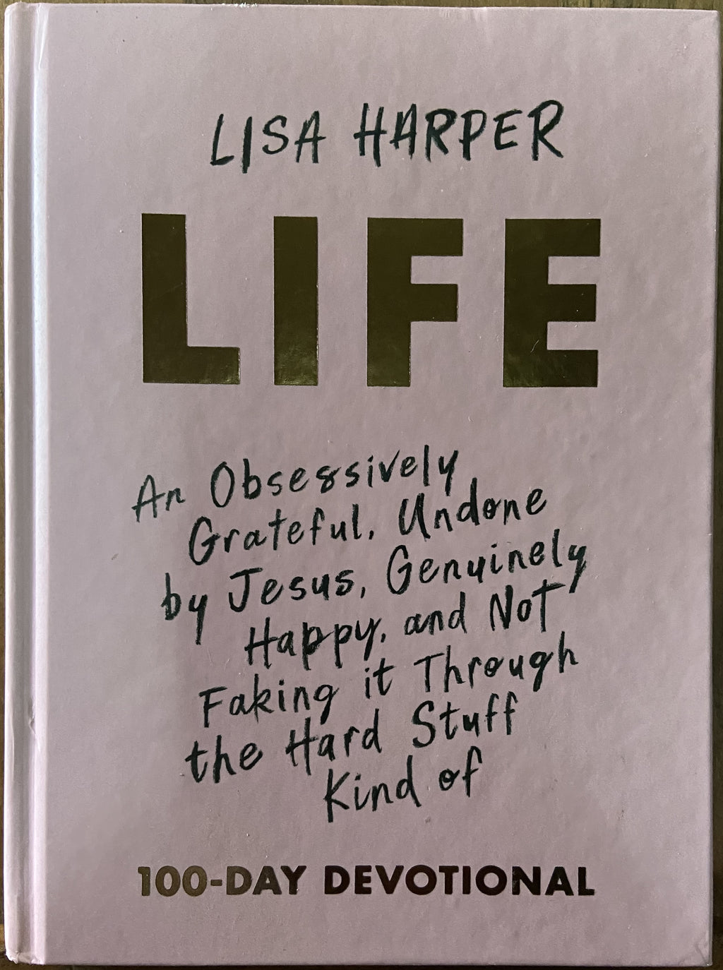 Lisa Harper: Life