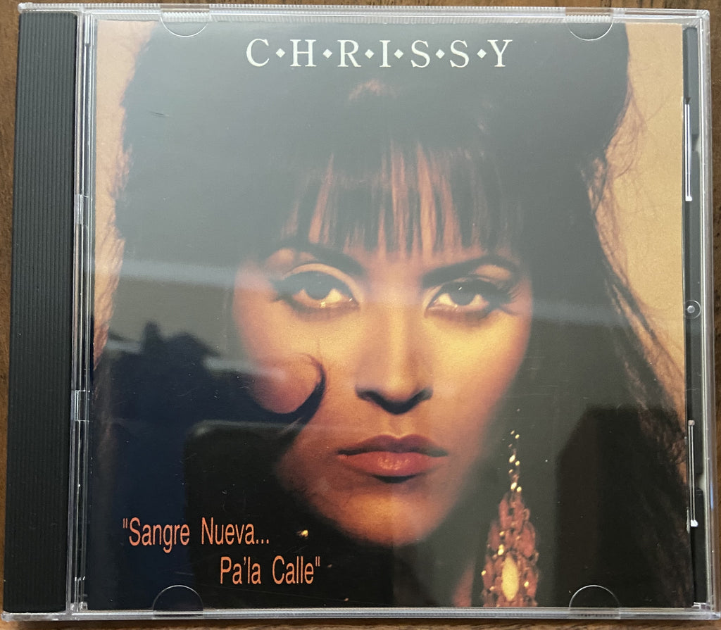 Chrissy: Sangre Nueva...Pa'la Calle