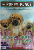 Ellen Miles: The Puppy Place - Sugar, Gummi, And Lollipop PB