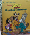 Goof Troop: Great Egg-Spectations - A Little Golden Book