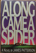 James Patterson: Along Came A Spider HC DJ
