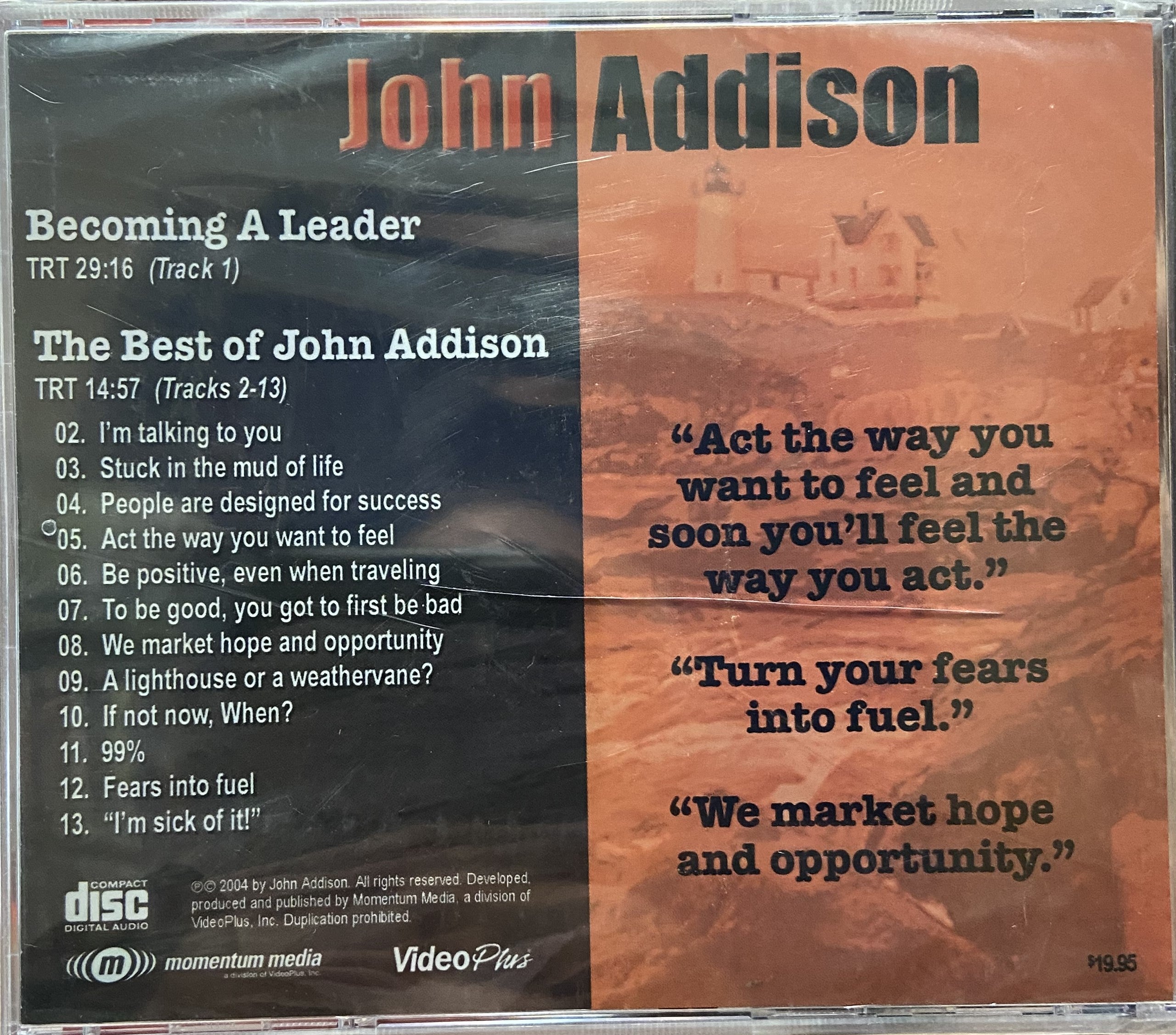 John Addison: Never Accept Advice From Anyone More Screwed Up Than You Are