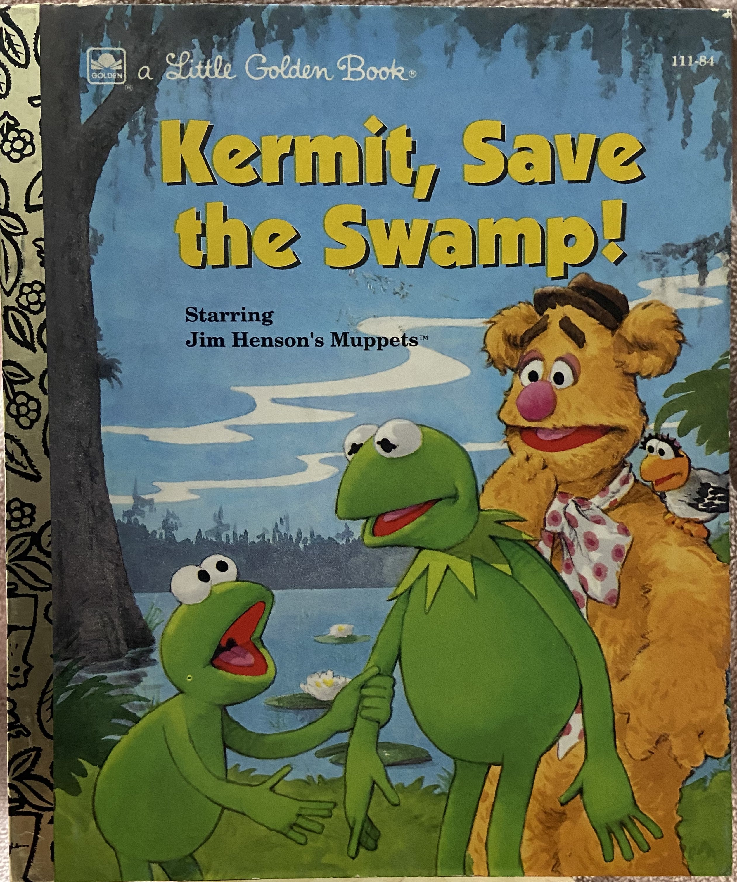 Muppets: Kermit, Save The Swamp! - A Little Golden Book