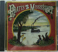 Pirates Of The Mississippi: Pirates Of The Mississippi