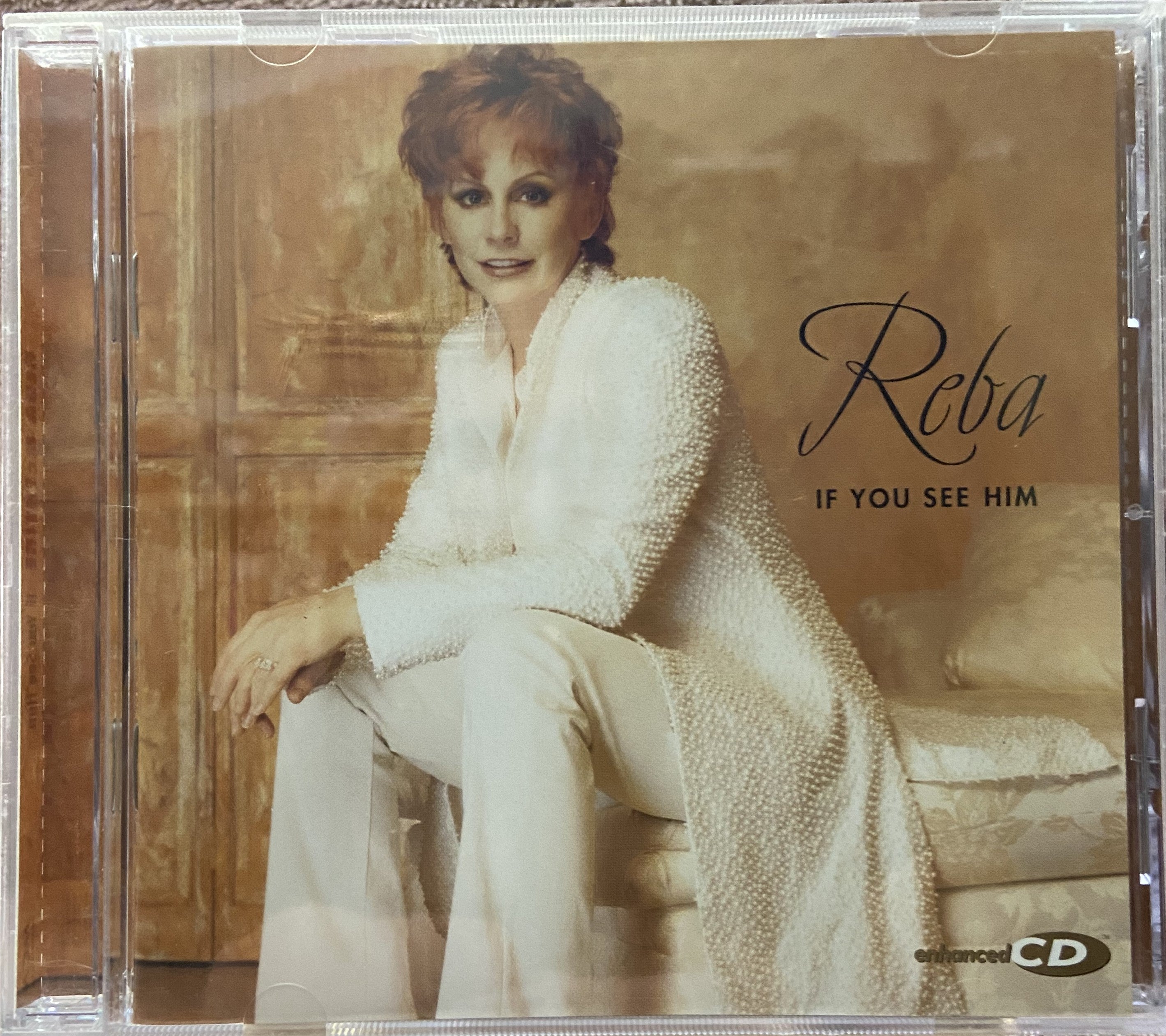 Reba McEntire: If You See Him