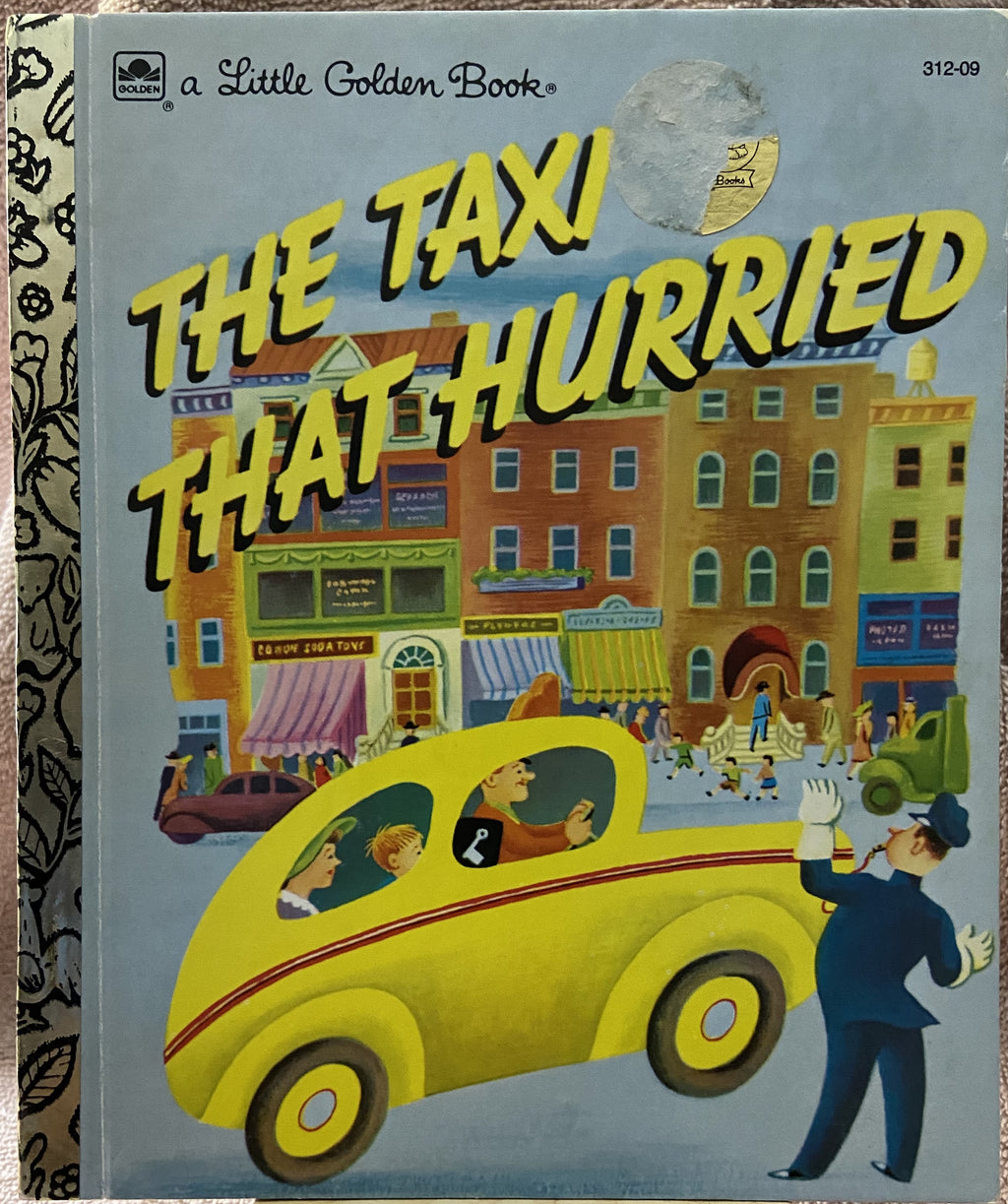 Taxi That Hurried, The - A Little Golden Book